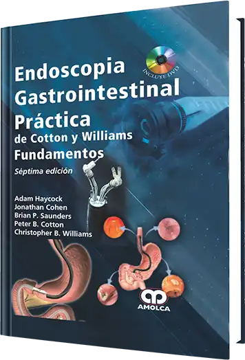 Endoscopia Gastrointestinal Práctica de Cotton y Williams Fundamentos 7 Edición