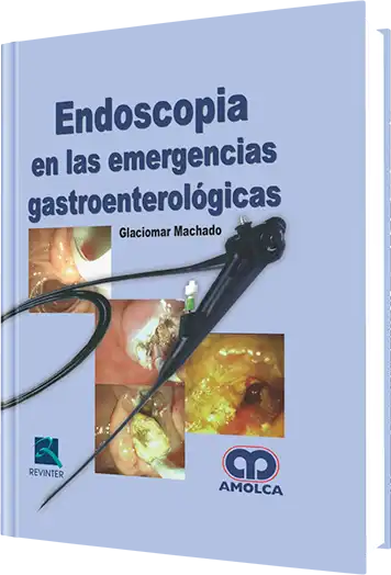 Endoscopia en las Emergencias Gastroenterológicas